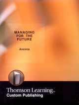 9780538876988-0538876980-Managing for the Future: Organizational Behavior and Processes