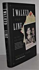 9781416532927-1416532927-I Walked the Line: My Life with Johnny