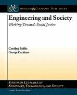 9781598296624-1598296620-Engineering and Society: Working Towards Social Justice (Synthesis Lectures on Engineers, Technology and Society)