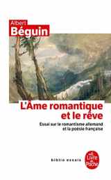 9782253063230-2253063231-L AME Romantique Et Le Reve Essais... (Ldp Bib.Essais) (French Edition)