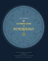 9781592338467-1592338461-The Ultimate Guide to Numerology: Use the Power of Numbers and Your Birthday Code to Manifest Money, Magic, and Miracles (Volume 6) (The Ultimate Guide to..., 6)