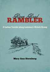 9780807150788-0807150789-River Road Rambler: A Curious Traveler along Louisiana's Historic Byway (Southern Literary Studies)