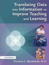 9781596670617-1596670614-Translating Data into Information to Improve Teaching and Learning