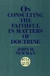 9780934134514-0934134510-On Consulting the Faithful in Matters of Doctrine