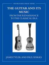 9780199214778-0199214778-The Guitar and Its Music from the Renaissance to the Classical Era (Oxford Early Music Series)