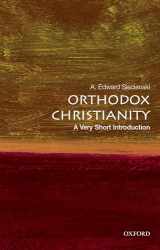 9780190883270-0190883278-Orthodox Christianity: A Very Short Introduction (Very Short Introductions)