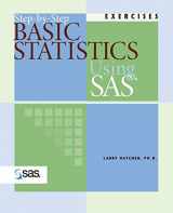 9781590471494-1590471490-Step-by-Step Basic Statistics Using SAS: Exercises