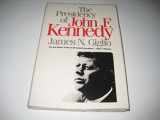 9780700605200-0700605207-Presidency of John F. Kennedy (American Presidency (Univ of Kansas Paperback))