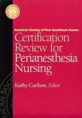 9780721644929-0721644929-Certification Review for Perianesthesia Nursing