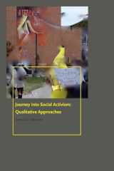 9780823274130-0823274136-Journey into Social Activism: Qualitative Approaches (Donald McGannon Communication Research Center's Everett C. Parker Book Series)