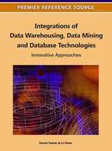 9781609605377-1609605373-Integrations of Data Warehousing, Data Mining and Database Technologies: Innovative Approaches