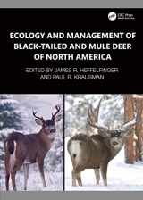 9781032407609-1032407603-Ecology and Management of Black-tailed and Mule Deer of North America