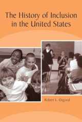 9781563683183-1563683180-The History of Inclusion in the United States