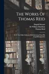 9781017249392-1017249393-The Works Of Thomas Reid: D. D. Now Fully Collected, With Selections From His Unpublished Letters