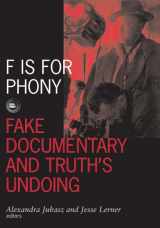 9780816642519-0816642516-F Is For Phony: Fake Documentary And Truth’S Undoing (Volume 17) (Visible Evidence)
