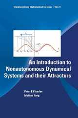 9789811228650-9811228655-INTRODUCTION TO NONAUTONOMOUS DYNAMICAL SYSTEMS AND THEIR ATTRACTORS, AN (Interdisciplinary Mathematical Sciences)