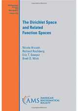 9781470450823-1470450828-The Dirichlet Space and Related Function Spaces (Mathematical Surveys and Monographs)