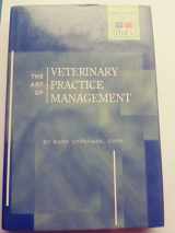 9780935078749-0935078746-The Art of Veterinary Practice Management