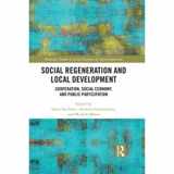 9781138236394-113823639X-Social Regeneration and Local Development: Cooperation, Social Economy and Public Participation (Routledge Studies in Social Enterprise & Social Innovation)