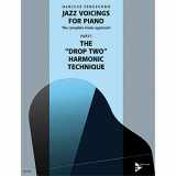 9783954810482-3954810484-Jazz Voicings For Piano: The complete linear approach: Part I: The "Drop Two" Harmonic Technique. piano. Méthode.