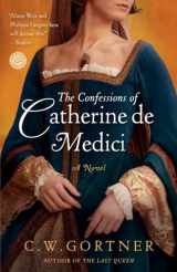 9780345501875-034550187X-The Confessions of Catherine de Medici: A Novel
