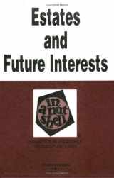 9780314163332-0314163336-Estates in Land and Future Interests in a Nutshell