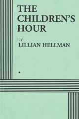 9781684115976-1684115973-The Children's Hour (Acting Edition)