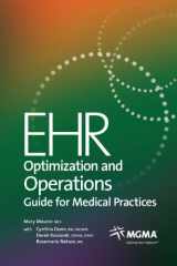 9781568293912-1568293917-EHR Optimization and Operations Guide for Medical Practices
