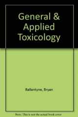 9781561591077-1561591076-General & Applied Toxicology