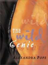 9781863512794-1863512799-The Wild Genie: The Healing Power of Menstruation