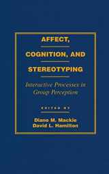 9780124644106-0124644104-Affect, Cognition and Stereotyping: Interactive Processes in Group Perception