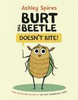 9781525301469-1525301462-Burt the Beetle Doesn't Bite! (Burt the Beetle, 1)