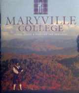 9780998805689-0998805688-Maryville College - Noble, Grand & True for Two Centuries