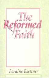 9780875521220-0875521223-The Reformed Faith