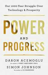9781541702530-1541702530-Power and Progress: Our Thousand-Year Struggle Over Technology and Prosperity
