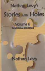 9781878347633-1878347632-Stories with Holes, Vol. 6 Revised & Updated