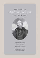 9781621902676-1621902676-The Papers of Andrew Jackson, Volume 10, 1832 (Volume 10) (Utp Papers Andrew Jackson)
