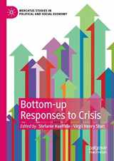 9783030393113-3030393119-Bottom-up Responses to Crisis (Mercatus Studies in Political and Social Economy)