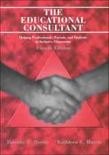 9780890798522-0890798524-The Educational Consultant: Helping Professionals, Parents, and Students in Inclusive Classrooms