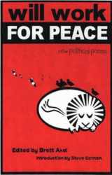 9780966645910-096664591X-Will Work For Peace: New Political Poems