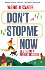 9781472921543-1472921542-Don't Stop Me Now: 26.2 Tales of a Runner’s Obsession