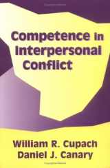 9781577661603-1577661605-Competence in Interpersonal Conflict