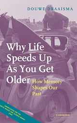 9780521834247-0521834244-Why Life Speeds Up As You Get Older: How Memory Shapes our Past