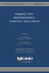 9781623969493-1623969492-Inquiry into Mathematics Teacher Education (The AMTE Monograph Series)