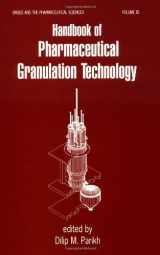 9780824798826-0824798821-Handbook of Pharmaceutical Granulation Technology (Drugs and the Pharmaceutical Sciences)