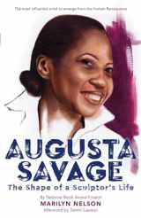 9780316298025-0316298026-Augusta Savage: The Shape of a Sculptor's Life