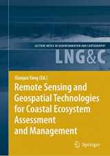 9783540881827-3540881824-Remote Sensing and Geospatial Technologies for Coastal Ecosystem Assessment and Management (Lecture Notes in Geoinformation and Cartography)