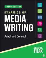 9781544385686-1544385684-Dynamics of Media Writing: Adapt and Connect
