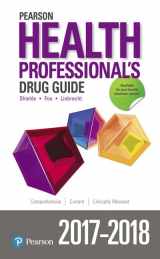 9780134711027-0134711025-Pearson Health Professional's Drug Guide 2017-2018