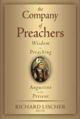 9780802846099-0802846092-The Company of Preachers: Wisdom on Preaching, Augustine to the Present